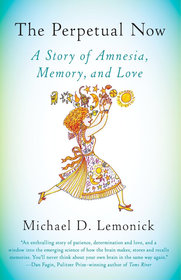 The Perpetual Now by Michael D. Lemonick, Paperback | Indigo Chapters