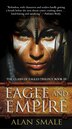 Eagle And Empire by Alan Smale, Paperback | Indigo Chapters