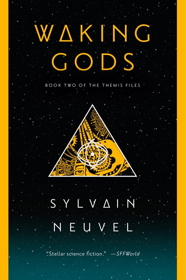 Waking Gods by Sylvain Neuvel, Paperback | Indigo Chapters
