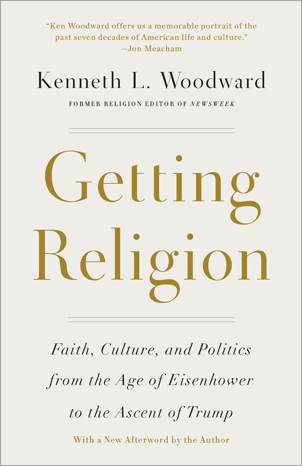 Getting Religion by Kenneth L. Woodward, Paperback | Indigo Chapters