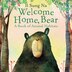Welcome Home Bear by Il Sung Na, Board Book | Indigo Chapters