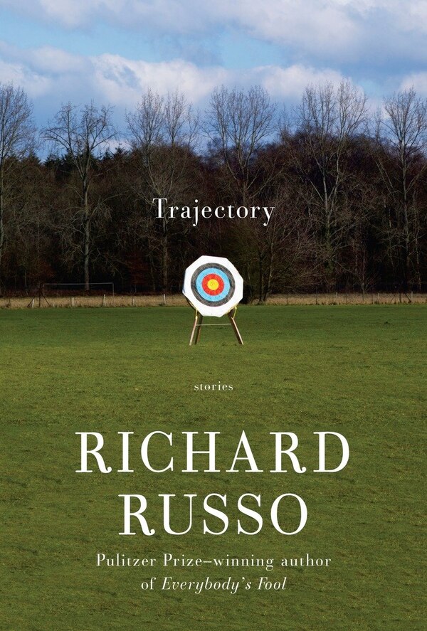 Trajectory by Richard Russo, Hardcover | Indigo Chapters