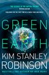 Green Earth by Kim Stanley Robinson, Paperback | Indigo Chapters