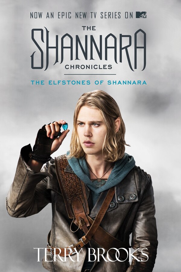 The Elfstones of Shannara (TV Tie-in Edition) by Terry Brooks, Paperback | Indigo Chapters