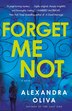 Forget Me Not by Alexandra Oliva, Paperback | Indigo Chapters