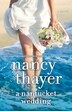 A Nantucket Wedding by Nancy Thayer, Paperback | Indigo Chapters