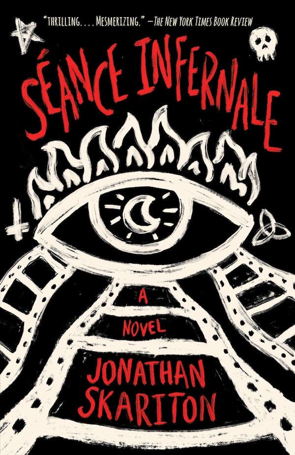 Séance Infernale by Jonathan Skariton, Paperback | Indigo Chapters