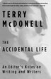 The Accidental Life by Terry McDonell, Paperback | Indigo Chapters