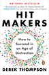Hit Makers by Derek Thompson, Paperback | Indigo Chapters