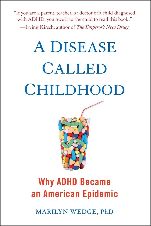 A Disease Called Childhood by Marilyn Wedge, Paperback | Indigo Chapters