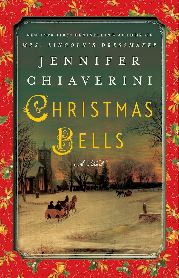 Christmas Bells by Jennifer Chiaverini, Paperback | Indigo Chapters