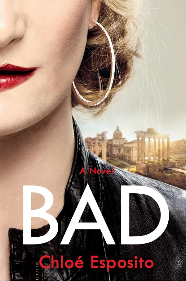 Bad by Chloé Esposito, Hardcover | Indigo Chapters