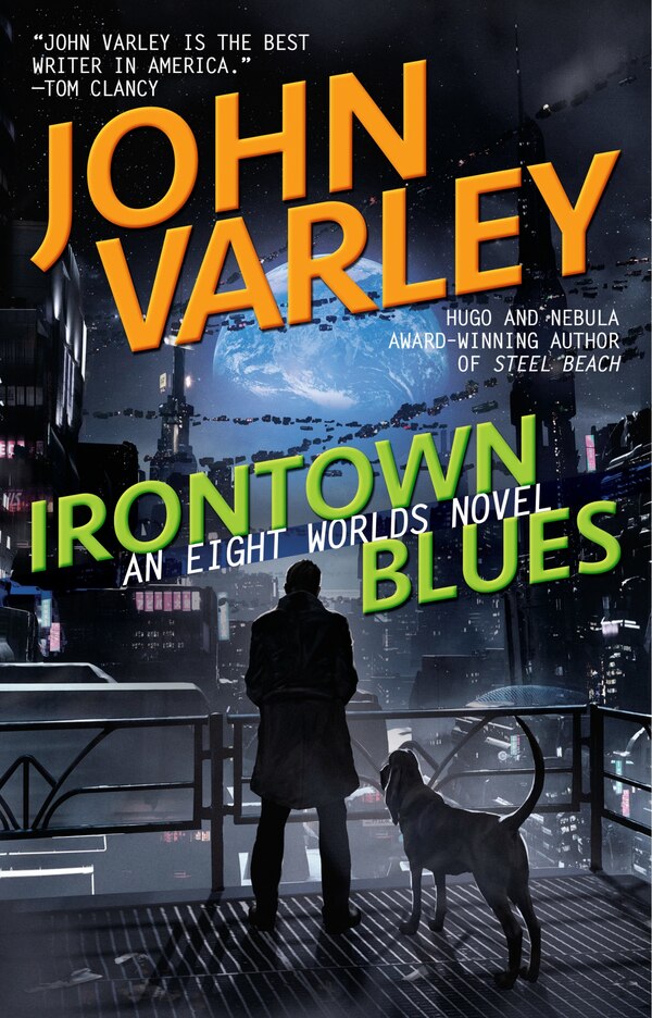 Irontown Blues by John Varley, Paperback | Indigo Chapters