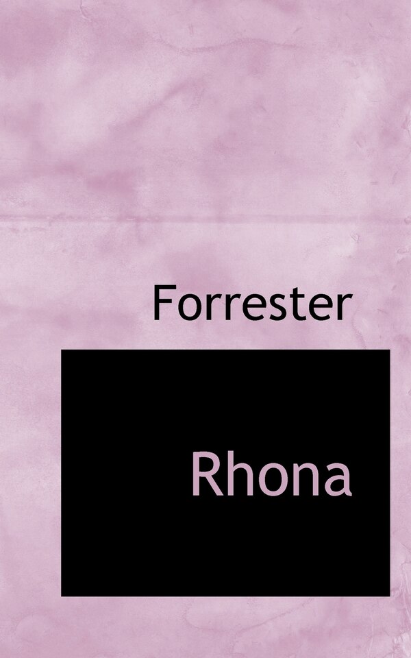 Rhona by Forrester Forrester, Paperback | Indigo Chapters