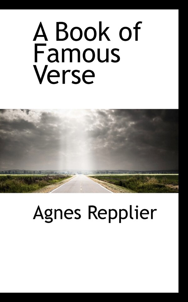 A Book of Famous Verse by Agnes Repplier, Paperback | Indigo Chapters