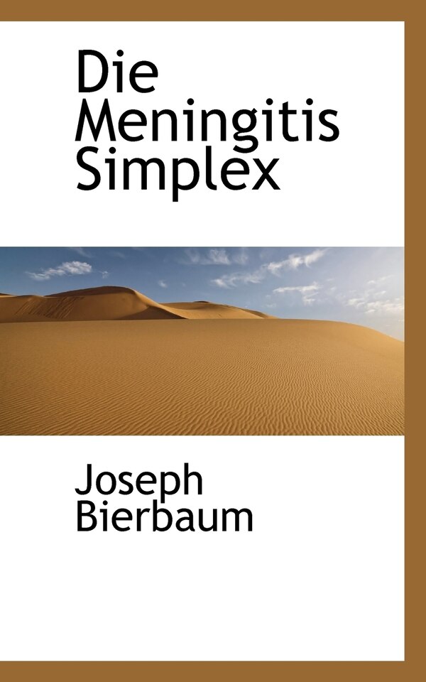 Die Meningitis Simplex by Joseph Bierbaum, Paperback | Indigo Chapters