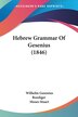 Hebrew Grammar Of Gesenius (1846) by Wilhelm Gesenius, Paperback | Indigo Chapters