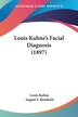 Louis Kuhne's Facial Diagnosis (1897), Paperback | Indigo Chapters