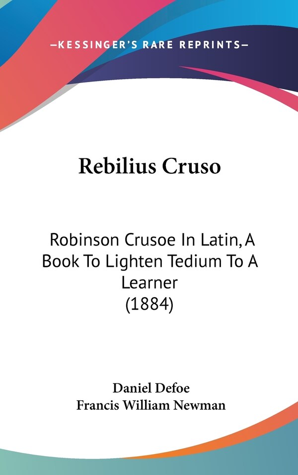 Rebilius Cruso by Daniel Defoe, Hardcover | Indigo Chapters