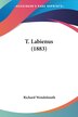 T. Labienus (1883) by Richard Wendelmuth, Paperback | Indigo Chapters