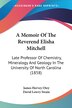 A Memoir Of The Reverend Elisha Mitchell by James Hervey Otey, Paperback | Indigo Chapters
