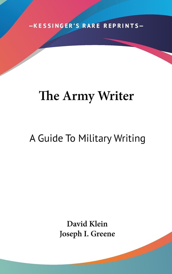 The Army Writer by David Klein, Hardcover | Indigo Chapters