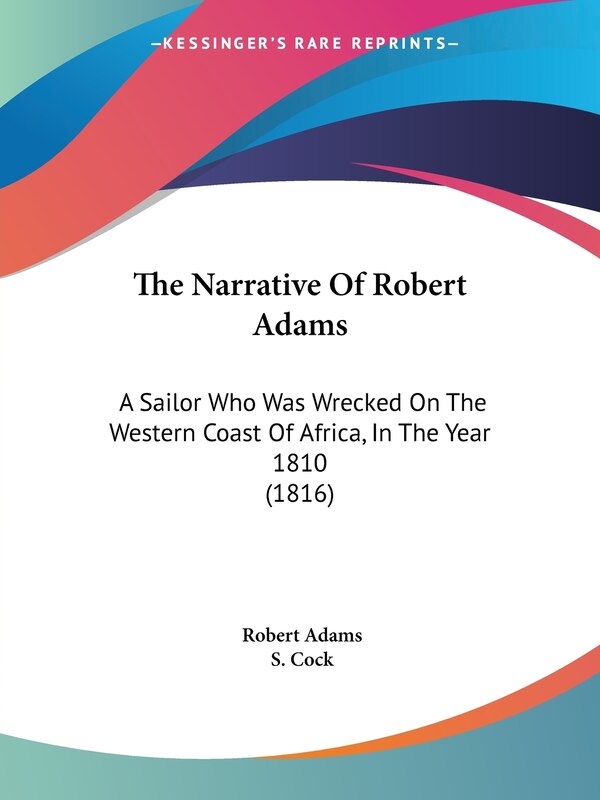 The Narrative Of Robert Adams, Paperback | Indigo Chapters