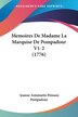 Memoires De Madame La Marquise De Pompadour V1-2 (1776) by Jeanne Antoinette Poisson Pompadour, Paperback | Indigo Chapters