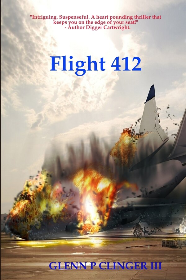 Flight 412 by Glenn P Clinger, Paperback | Indigo Chapters