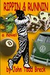 Rippin & Runnin by John Breck, Paperback | Indigo Chapters