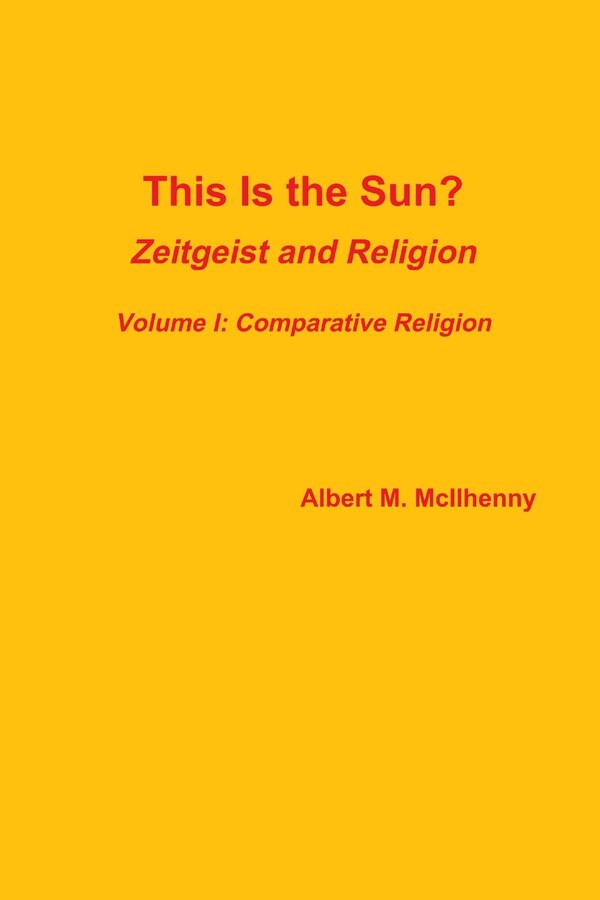 This Is the Sun? by Albert McIlhenny, Paperback | Indigo Chapters