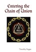 Entering the Chain of Union by Timothy Hogan, Paperback | Indigo Chapters