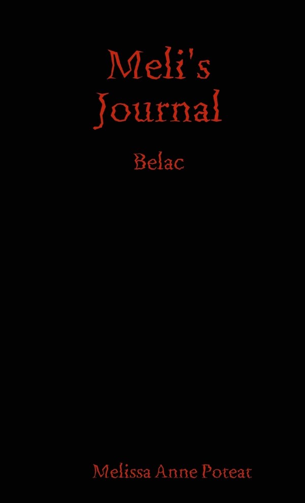 Meli's Journal - Belac by Melissa Poteat, Paperback | Indigo Chapters