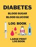 Diabetes Blood Sugar Blood Glucose Log Book by Anna Coleman, Paperback | Indigo Chapters