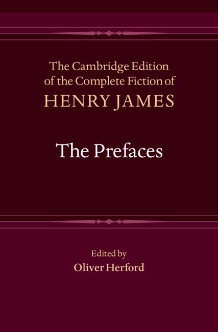 The Prefaces by HENRY JAMES, Hardcover | Indigo Chapters
