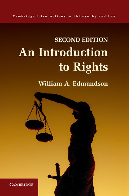 An Introduction to Rights by William A. Edmundson, Hardcover | Indigo Chapters