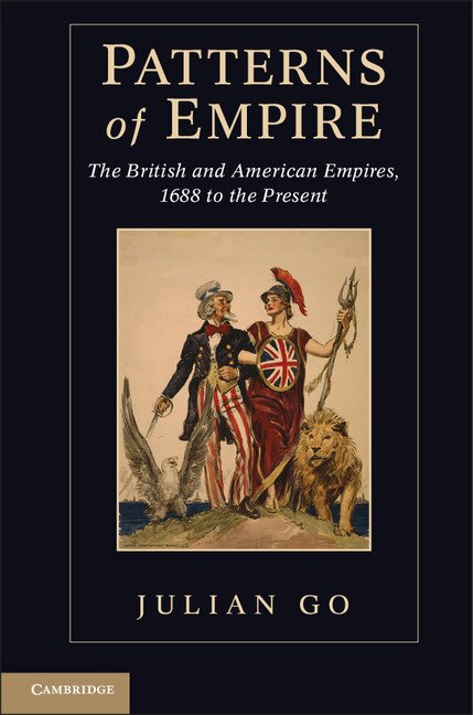 Patterns of Empire by Julian Go, Hardcover | Indigo Chapters
