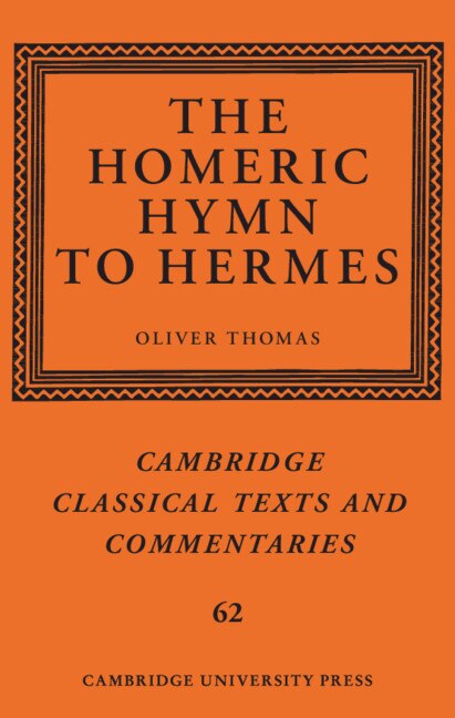 The Homeric Hymn To Hermes by Oliver Thomas, Hardcover | Indigo Chapters