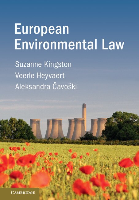 European Environmental Law by Suzanne Kingston, Hardcover | Indigo Chapters