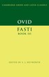 Ovid: Fasti Book 3 by S. J. Heyworth, Hardcover | Indigo Chapters