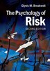 The Psychology Of Risk by Glynis M. Breakwell, Hardcover | Indigo Chapters
