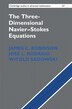 The Three-Dimensional Navier–Stokes Equations by James C. Robinson, Hardcover | Indigo Chapters