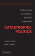 Catastrophic Politics by Lonna Rae Atkeson, Hardcover | Indigo Chapters