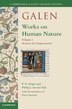 Galen: Works On Human Nature: Volume 1 Mixtures (de Temperamentis) by P. N. Singer, Hardcover | Indigo Chapters