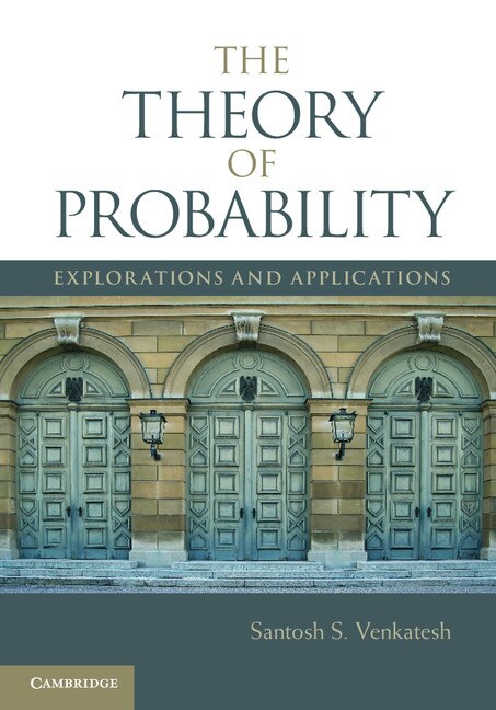 The Theory of Probability by Santosh S. Venkatesh, Hardcover | Indigo Chapters