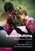 School Bullying by Robin May Schott, Hardcover | Indigo Chapters