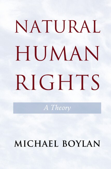 Natural Human Rights by Michael Boylan, Hardcover | Indigo Chapters