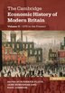 The Cambridge Economic History Of Modern Britain by Roderick Floud, Hardcover | Indigo Chapters