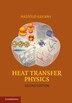 Heat Transfer Physics by Massoud Kaviany, Hardcover | Indigo Chapters