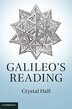 Galileo's Reading by Crystal Hall, Hardcover | Indigo Chapters